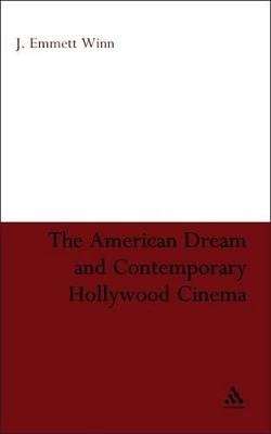 The American Dream and Contemporary Hollywood Cinema