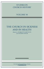 The Church in Sickness and in Health: Volume 58
