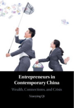 Entrepreneurs in Contemporary China