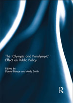 The 'Olympic and Paralympic' Effect on Public Policy
