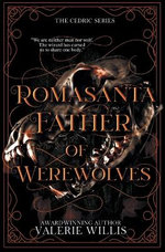 Romasanta Father of Werewolves
