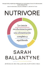 Nutrivoro (Nutrivore Spanish Edition)