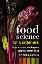 Food Science for Gardeners Food Science for Gardeners