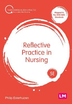 Reflective Practice in Nursing Reflective Practice in Nursing