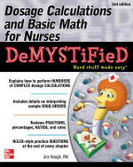 Dosage Calculations and Basic Math for Nurses Demystified, 2/E