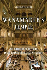 Wanamaker's Temple Wanamaker's Temple