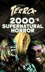 Decades of Terror 2019: 2000's Supernatural Horror Decades of Terror 2019: 2000's Supernatural Horror