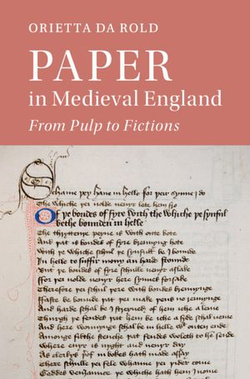 Paper in Medieval England Paper in Medieval England