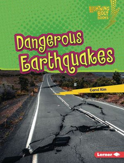 Dangerous Earthquakes Dangerous Earthquakes