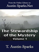 The Stewardship of the Mystery - Volume 1
