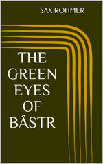 The Green Eyes of Bâst