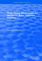 Water Supply Development for Membrane Water Treatment Facilities