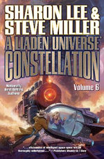 A Liaden Universe Constellation Volume VI