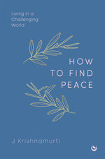 HOW TO FIND PEACE