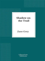 Shadow on the Trail