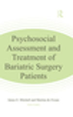 Psychosocial Assessment and Treatment of Bariatric Surgery Patients