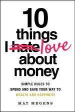 10 Things I Love About Money