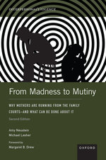 From Madness to Mutiny
