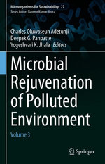 Microbial Rejuvenation of Polluted Environment