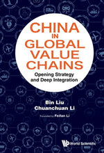 China in Global Value Chains China in Global Value Chains