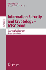 Information Security and Cryptoloy - ICISC 2008