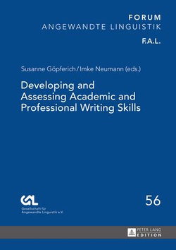Developing and Assessing Academic and Professional Writing Skills Developing and Assessing Academic and Professional Writing Skills