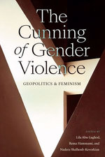 The Cunning of Gender Violence