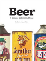 Beer: A Genuine Collection of Cans Beer: A Genuine Collection of Cans