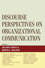 Discourse Perspectives on Organizational Communication