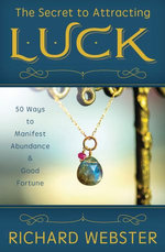 The Secret to Attracting Luck