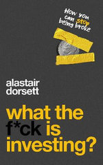 What the f*ck is investing? What the f*ck is investing?