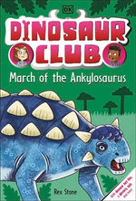 Dinosaur Club: March of the Ankylosaurus