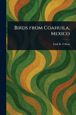Birds From Coahuila, Mexico