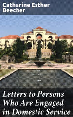 Letters to Persons Who Are Engaged in Domestic Service Letters to Persons Who Are Engaged in Domestic Service