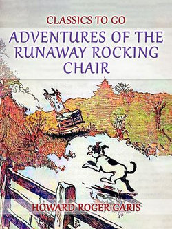 Adventures of the Runaway Rocking Chair Adventures of the Runaway Rocking Chair