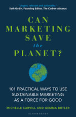 Can Marketing Save the Planet? Can Marketing Save the Planet?