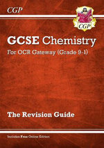 New GCSE Chemistry OCR Gateway Revision Guide: Includes Online Edition, Quizzes & Videos