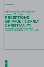 Receptions of Paul in Early Christianity