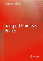 Transport Processes Primer