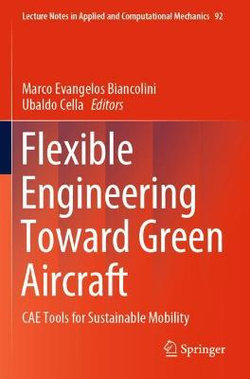 Flexible Engineering Toward Green Aircraft Flexible Engineering Toward Green Aircraft