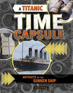 A Titanic Time Capsule