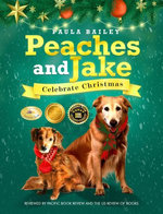 Peaches and Jake Celebrate Christmas