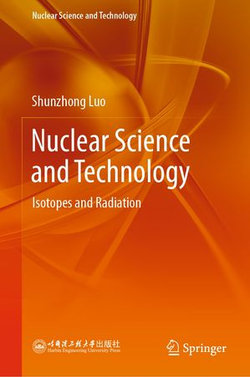 Nuclear Science and Technology Nuclear Science and Technology