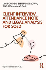 Client Interview, Attendance Note and Legal Analysis for SQE2