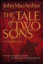 A Tale of Two Sons Study Guide