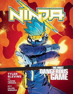 Ninja: the Most Dangerous Game