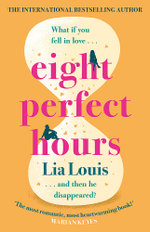 Eight Perfect Hours