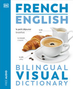 French English Bilingual Visual Dictionary