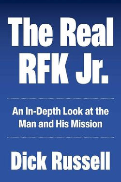 The Real RFK Jr