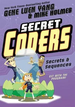 Secret Coders: Secrets and Sequences